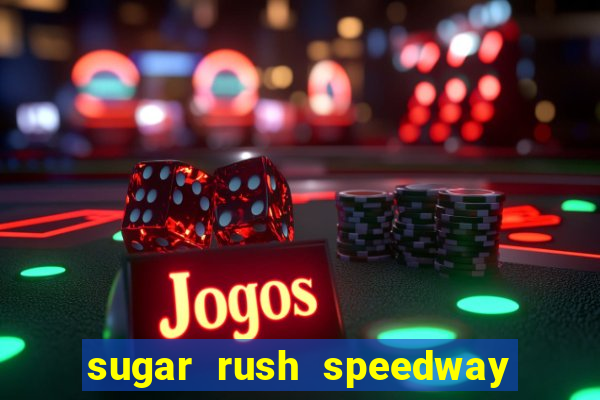 sugar rush speedway download android